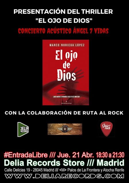 Presentación EL OJO DE DIOS (thriller) + Concierto Acústico ANGEL 7 VIDAS