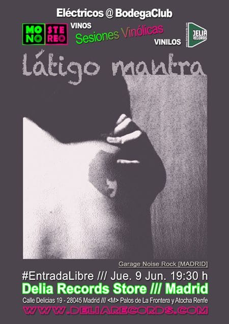 Eléctricos @ BodegaClub /// Látigo Mantra (MADRID)