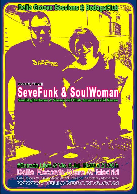 Delia Groove Session /// SoulWoman & SeveFunk