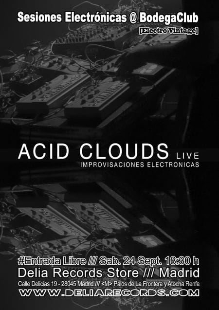 Sesiones Electrónicas @ BodegaClub /// Acid Clouds [Live]