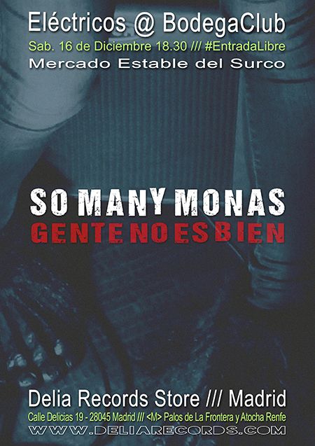Eléctricos @ BodegaClub /// So Many Monas (MADRID)