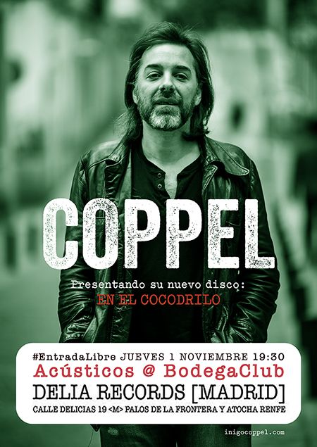 Acústicos @ BodegaClub: Iñigo Coppel [Madrid] presenta su nuevo disco "En El Cocodrilo"