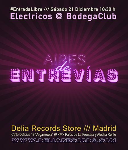Eléctricos @ BodegaClub /// Aires de Entrevias