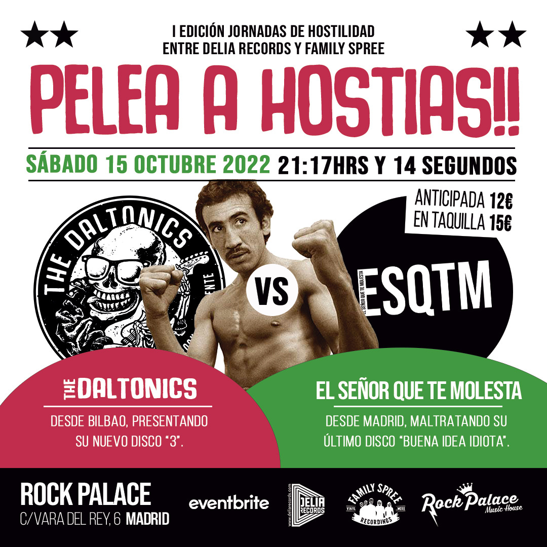 Pelea a Hostias !! : THE DALTONICS (Bilb) vs ESQTM (Mad) [Madrid @ Rock Palace]