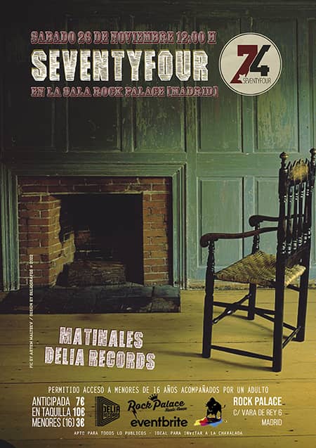 Matinales Delia Records: SEVENTYFOUR (Mad) [Rock Palace @ Madrid]
