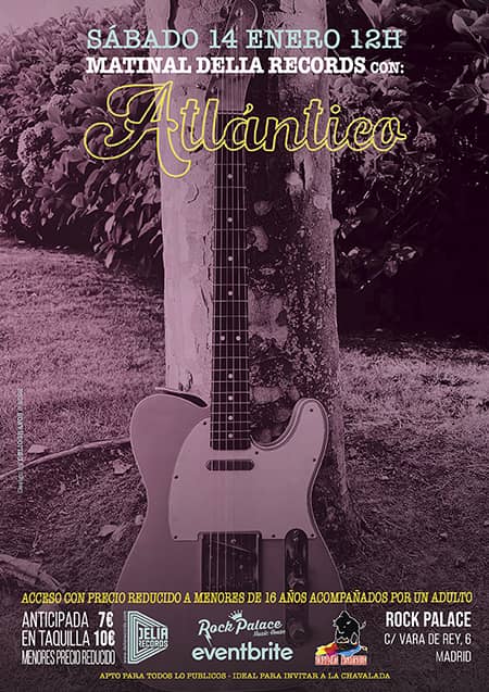 Matinales Delia Records: ATLÁNTICO (Mad) [Rock Palace @ Madrid]